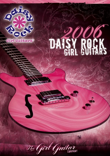 Daisy Rock (デイジーロック) Star (スター) シリーズについて 2006年版 カタログ表紙